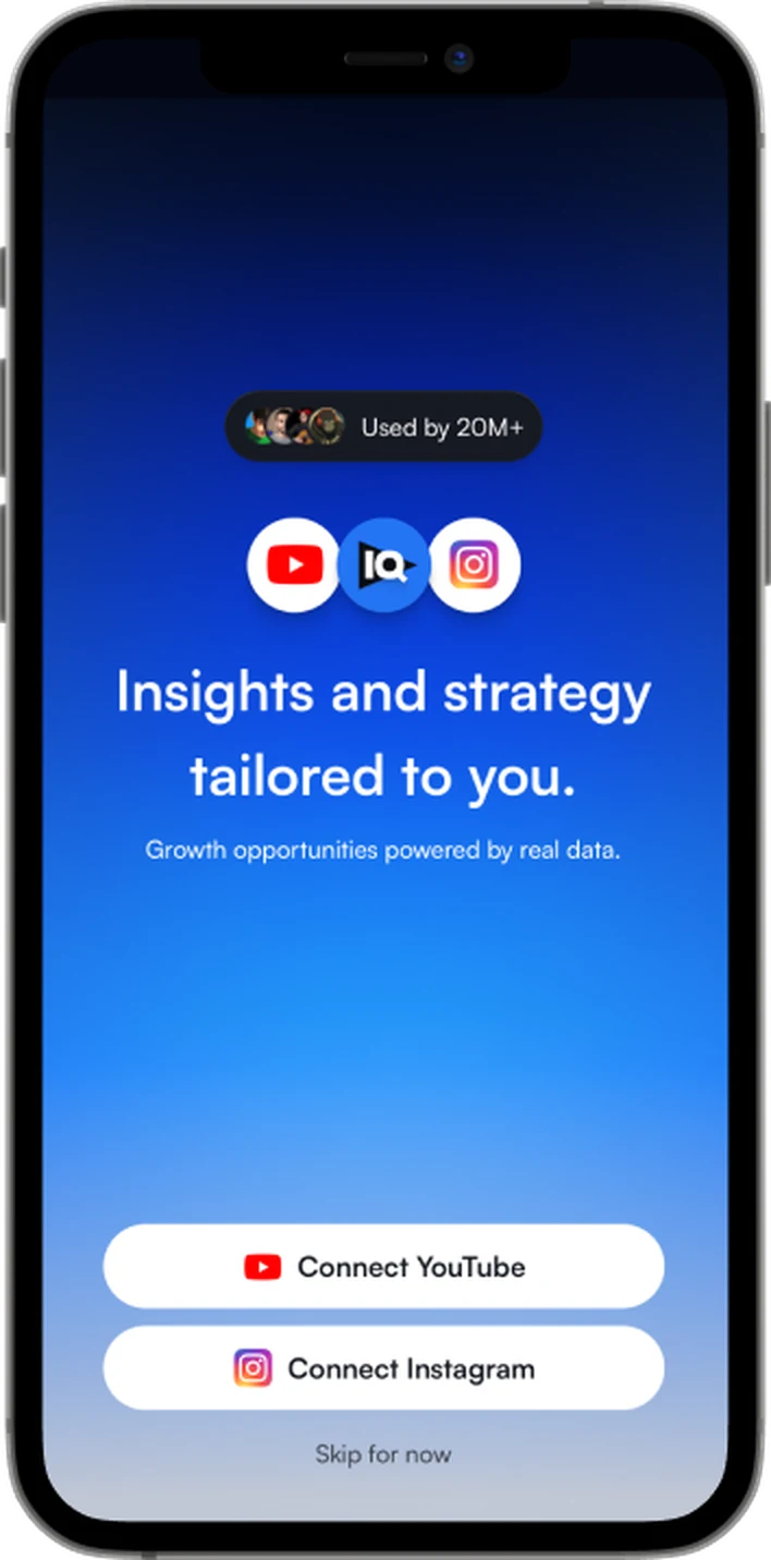 The first signup screen on a phone, used by twenty million creators above the YouTube and Instagram marks, then Connect YouTube, Connect Instagram, and Skip for now
